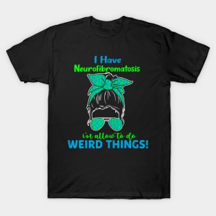 Green  Nf1 Neurofibromatosis Awareness Women NF1 T-Shirt